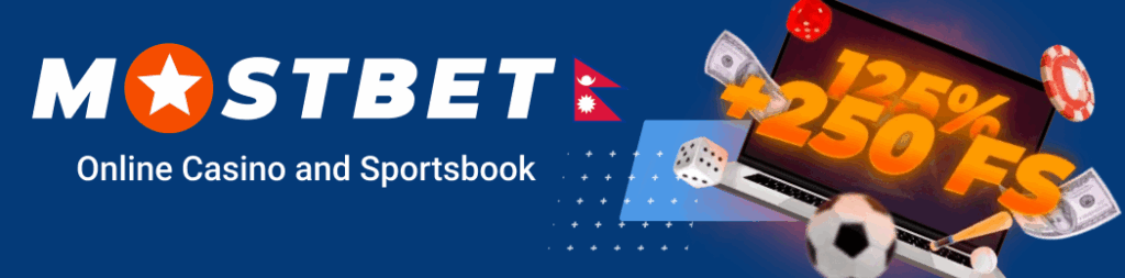 Play casino games and bet on sports with Mostbet Nepal